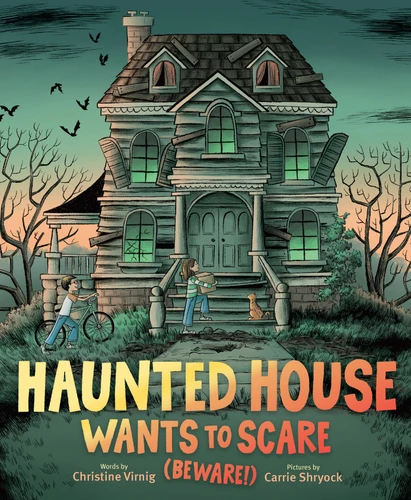 Haunted House Wants to Scare (Beware!) book cover by Christine Virnig