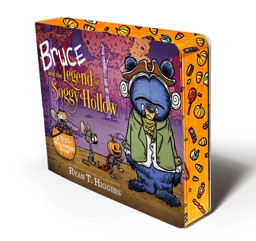 Bruce and the Legend of Soggy Hollow: A Bruce Halloween Book (A Perfect Boo Basket Stuffer for Kids!) (Mother Bruce Series) book cover by Ryan Higgins