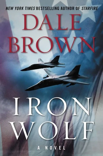 Iron Wolf: A Novel (Brad McLanahan #3) book cover by Dale Brown