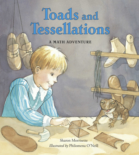 Toads and Tessellations (Charlesbridge Math Adventures) book cover by Sharon Morrisette