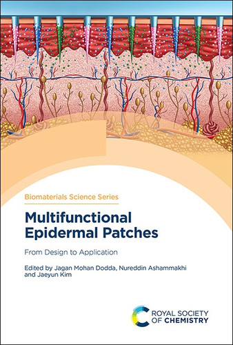 Multifunctional Epidermal Patches: From Design to Application book cover by 