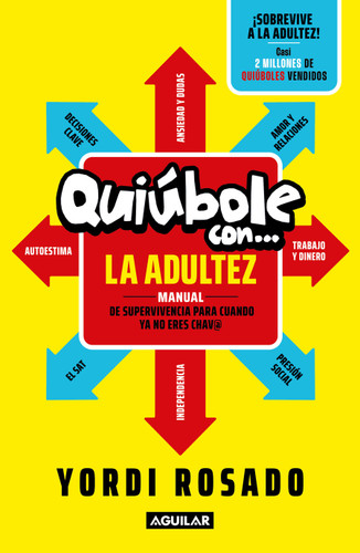 Quiúbole con la adultez / Whats Up With Adulthood? book cover by Yordi Rosado