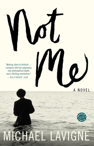 Not Me: A Novel book cover by Michael Lavigne