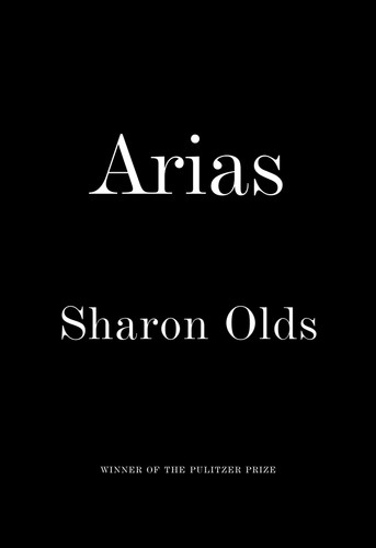 Arias book cover by Sharon Olds