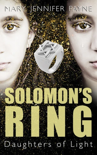 Solomon's Ring: Daughters of Light (Daughters of Light #2) book cover by Mary Jennifer Payne