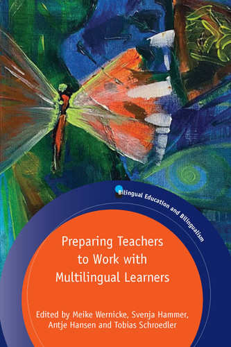 Preparing Teachers to Work with Multilingual Learners (Bilingual Education & Bilingualism #130) book cover by 