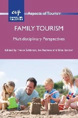 Family Tourism: Multidisciplinary Perspectives (Aspects of Tourism #56) book cover by 