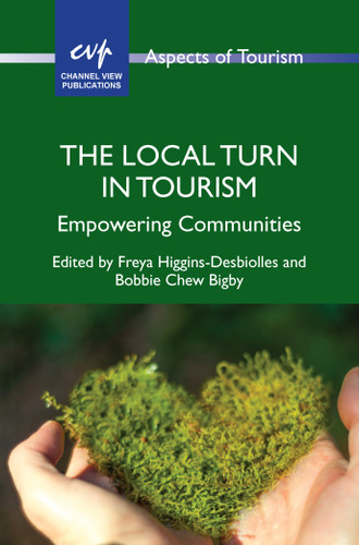 The Local Turn in Tourism: Empowering Communities (Aspects of Tourism #95) book cover by 