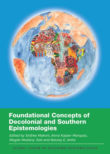 Foundational Concepts of Decolonial and Southern Epistemologies (Global Forum on Southern Epistemologies #3) book cover by 