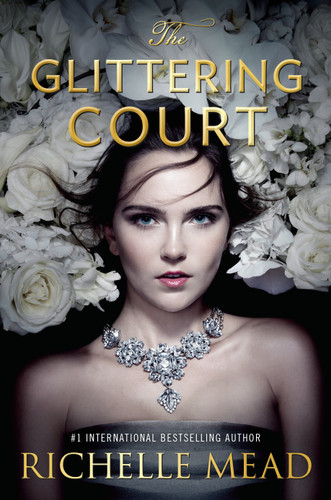 The Glittering Court (The Glittering Court) book cover by Richelle Mead