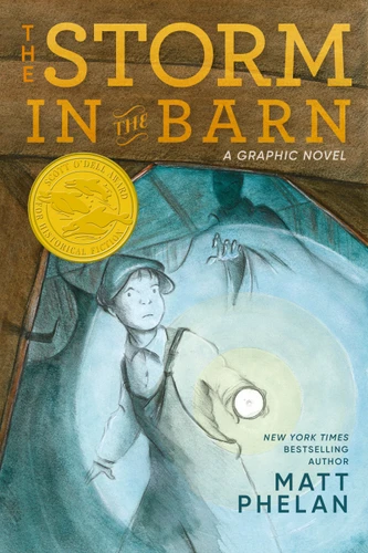 The Storm in the Barn: A Graphic Novel book cover by Matt Phelan