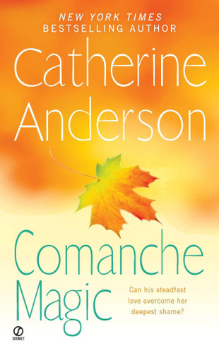 Comanche Magic (Comanche) book cover by Catherine Anderson