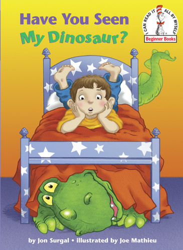 Have You Seen My Dinosaur? (Beginner Books) book cover by Jon Surgal