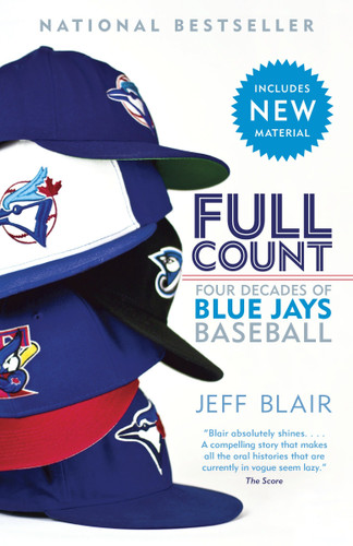 Full Count: Four Decades of Blue Jays Baseball book cover by Jeff Blair