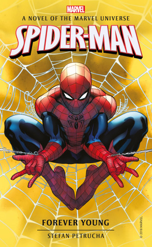 Spider-Man: Forever Young: A Novel of the Marvel Universe (Marvel Novels) book cover by Stefan Petrucha