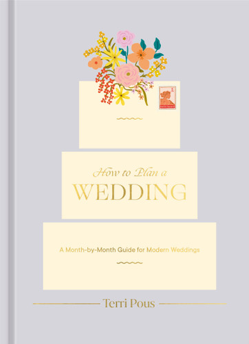 How to Plan a Wedding: A Month-by-Month Guide for Modern Weddings (How To Series) book cover by Terri Pous