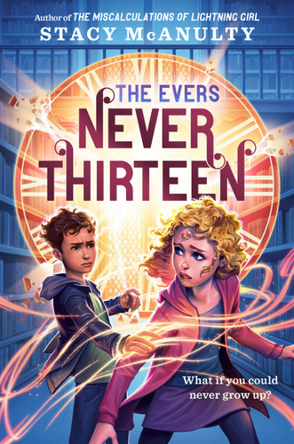 Never Thirteen (The Evers) book cover by Stacy McAnulty