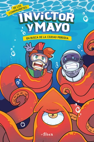 Invictor y Mayo. En busca de la ciudad perdida / Invictor and Mayo in Search of the Lost City book cover by Invictor, Mayo