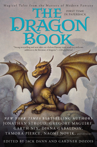 The Dragon Book: Magical Tales from the Masters of Modern Fantasy book cover by 