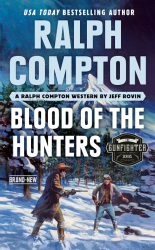 Ralph Compton Blood of the Hunters (The Gunfighter Series) book cover by Jeff Rovin, Ralph Compton