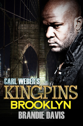 Carl Weber's Kingpins: Brooklyn: Carl Weber Presents book cover by Brandie Davis