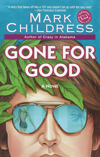 Gone for Good book cover by Mark Childress