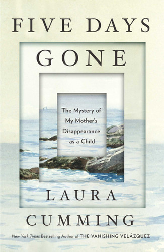 Five Days Gone: The Mystery of My Mother's Disappearance as a Child book cover by Laura Cumming