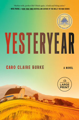 Yesteryear: A GMA Book Club Pick: A Novel book cover by Caro Claire Burke