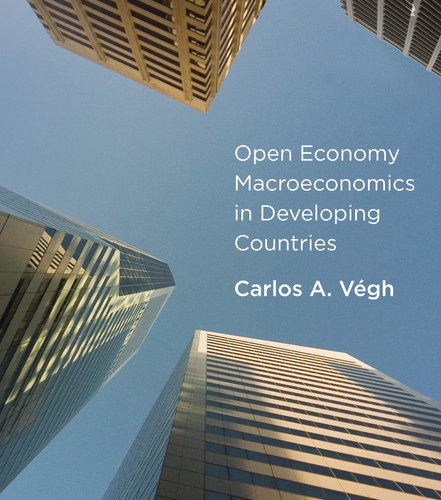 Open Economy Macroeconomics in Developing Countries book cover by Carlos A. Vegh