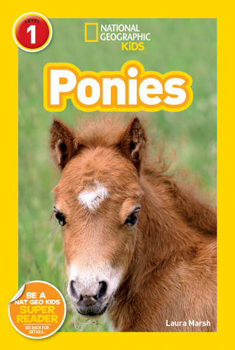 Ponies (National Geographic Kids Readers, Level 1) (National Geographic Kids Readers) book cover by Laura Marsh, National Geographic Kids