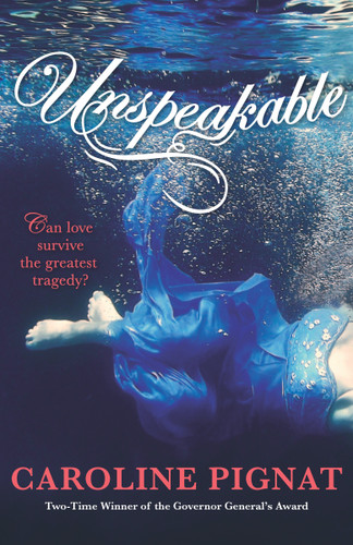 Unspeakable book cover by Caroline Pignat