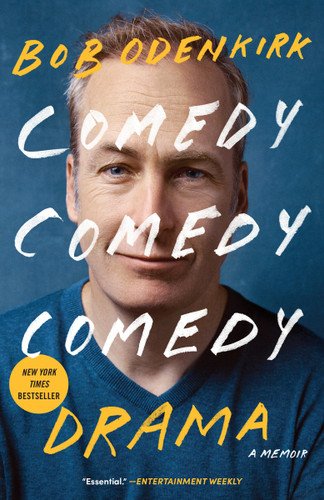 Comedy Comedy Comedy Drama: A Memoir book cover by Bob Odenkirk