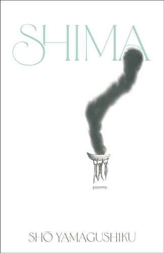 shima: Poems book cover by sho yamagushiku