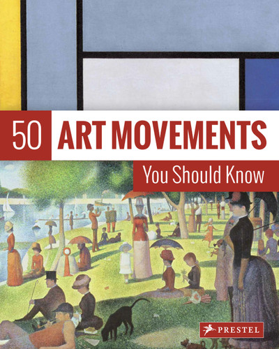 50 Art Movements You Should Know: From Impressionism to Performance Art (50 You Should Know) book cover by Rosalind Ormiston