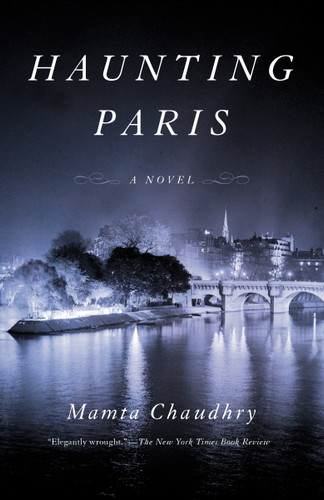 Haunting Paris: A Novel book cover by Mamta Chaudhry