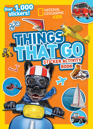 National Geographic Kids Things That Go Sticker Activity Book: Over 1,000 Stickers! (NGK Sticker Activity Books) book cover by National Geographic Kids