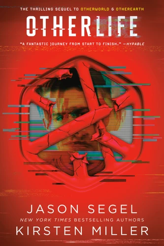 OtherLife (Last Reality) book cover by Jason Segel, Kirsten Miller