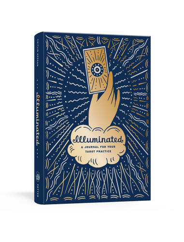 Illuminated: A Journal for Your Tarot Practice (The Illuminated Art Series) book cover by Caitlin Keegan