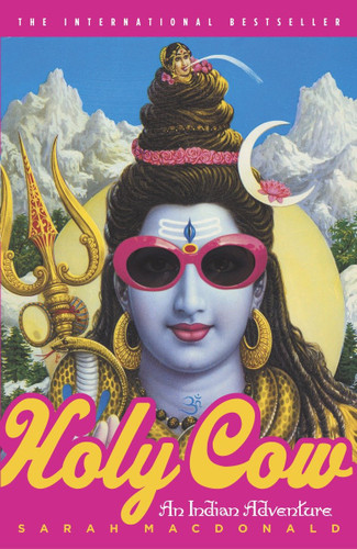 Holy Cow: An Indian Adventure book cover by Sarah Macdonald