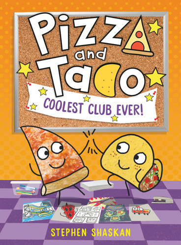 Pizza and Taco: Coolest Club Ever!: (A Graphic Novel) (Pizza and Taco) book cover by Stephen Shaskan