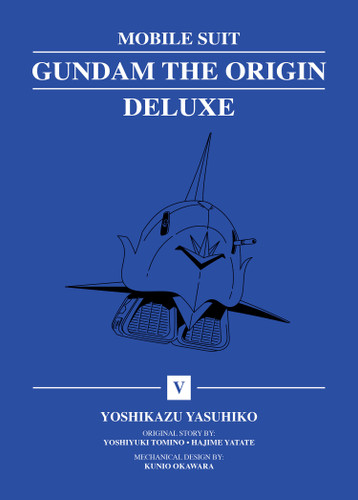 Mobile Suit Gundam: THE ORIGIN Deluxe 5 (Mobile Suit Gundam: THE ORIGIN Deluxe) book cover by Yoshikazu Yasuhiko