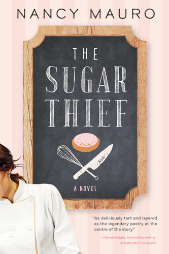 The Sugar Thief: A novel book cover by Nancy Mauro