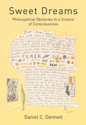 Sweet Dreams: Philosophical Obstacles to a Science of Consciousness (Jean Nicod Lectures) book cover by Daniel C. Dennett