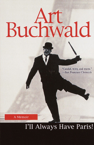 I'll Always Have Paris: A Memoir book cover by Art Buchwald