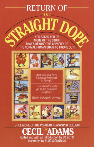 Return of the Straight Dope: Still More from the Popular Newspaper Column book cover by Cecil Adams