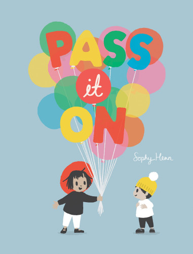Pass It On book cover by Sophy Henn