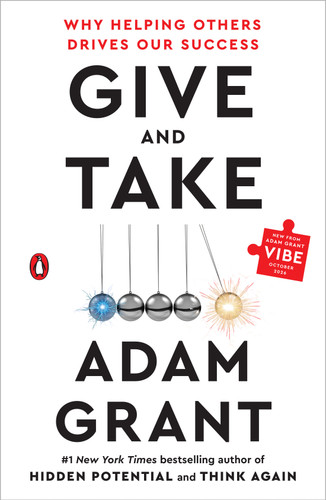Give and Take: Why Helping Others Drives Our Success book cover by Adam Grant