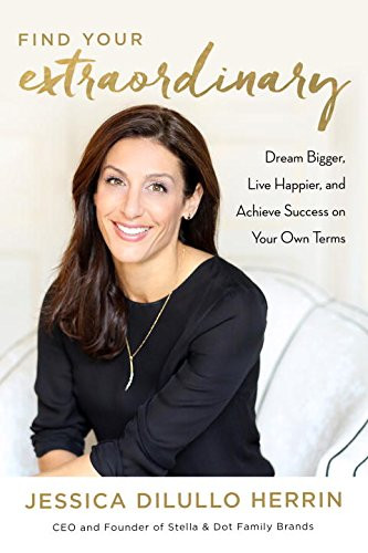 Find Your Extraordinary: Dream Bigger, Live Happier, and Achieve Success on Your Own Terms Cover