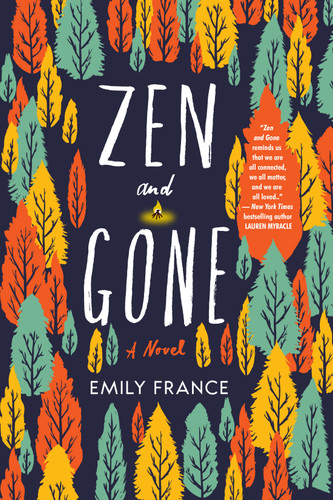 Zen and Gone book cover by Emily France