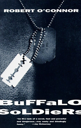 Buffalo Soldiers (Vintage Contemporaries) book cover by Robert O'Connor